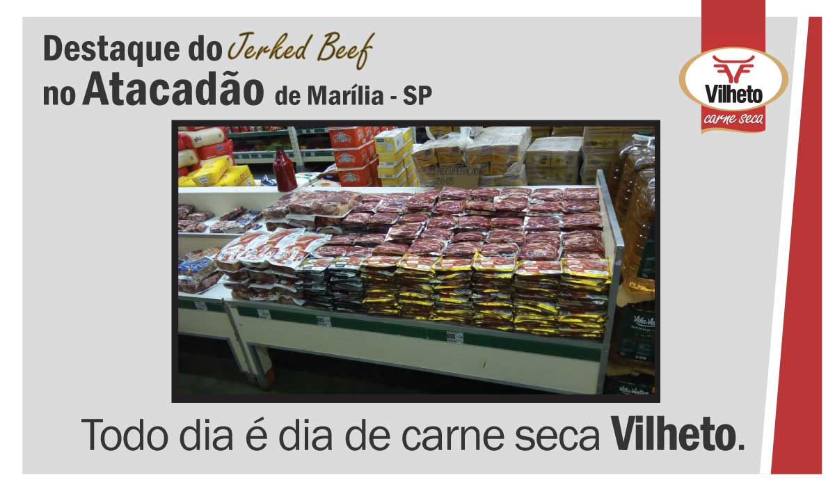 Carne seca Vilheto no Atacadão em Marília – SP