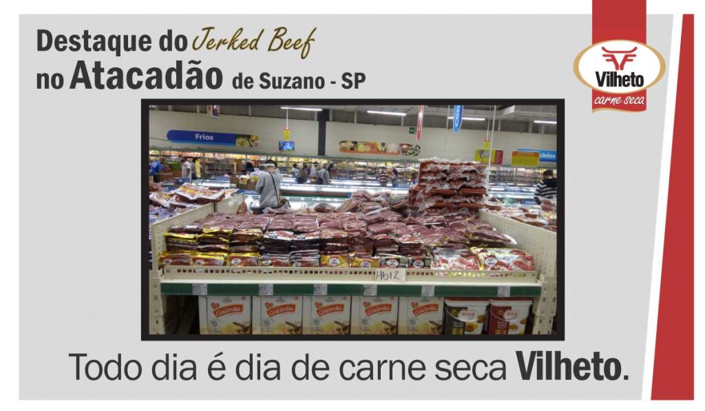 Carne seca Vilheto no Atacadão em Suzano – SP
