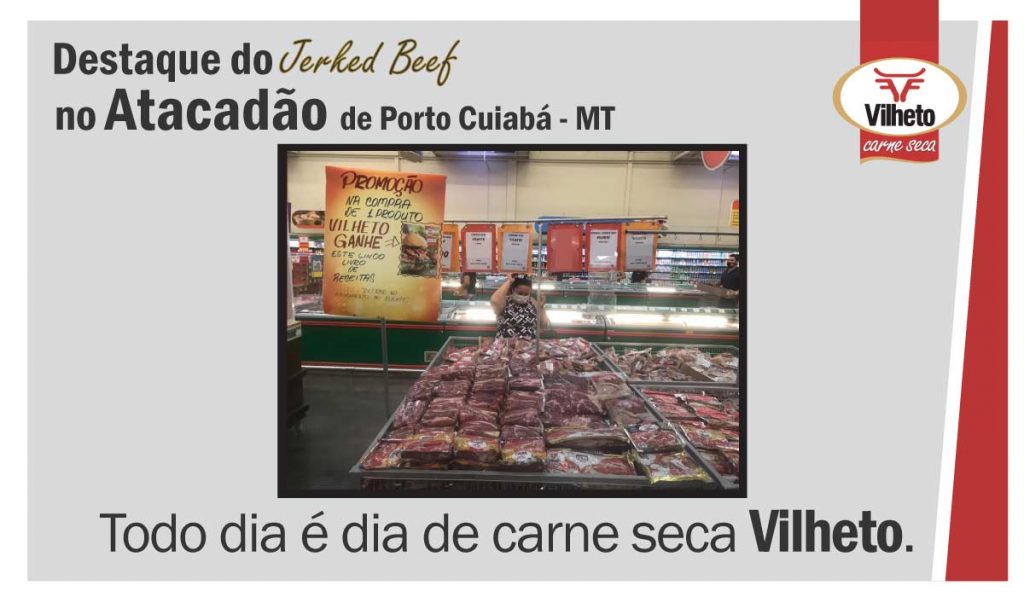 Carne seca Vilheto no Atacadão em Tijucal Cuiabá – MT