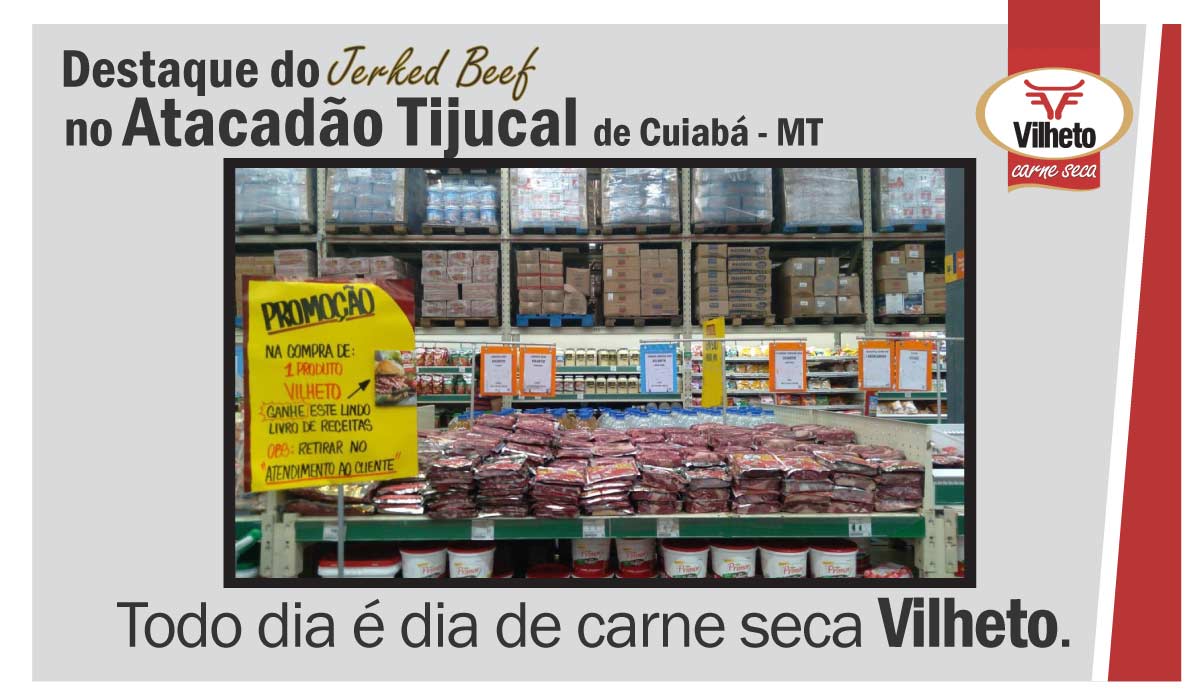 Carne seca Vilheto no Atacadão Tijucal de Cuiabá -MT