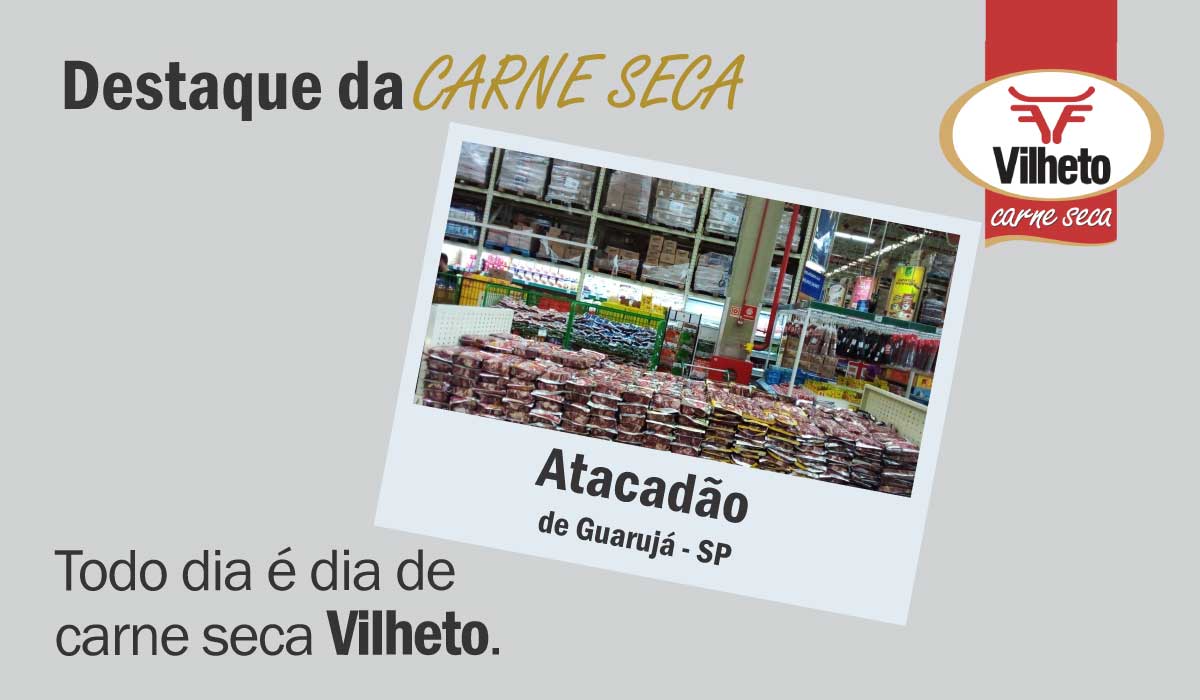 Carne seca no Atacadão, do Guarujá em SP