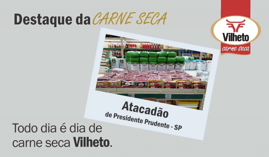 Carne seca no Atacadão, de Presidente Prudente em SP