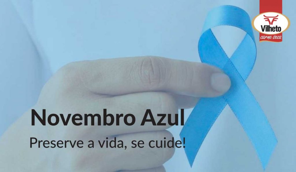 Novembro Azul Preserve a vida, se cuide!
