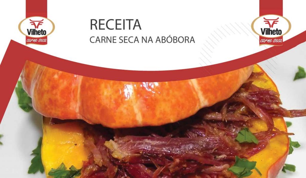 Receita com carne seca da semana Vilheto - a famosa carne seca na abóbora