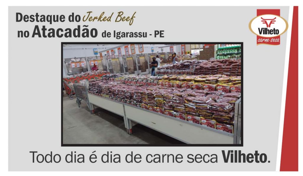 Carne seca Vilheto no Atacadão, de Igarassu no Pernambuco.