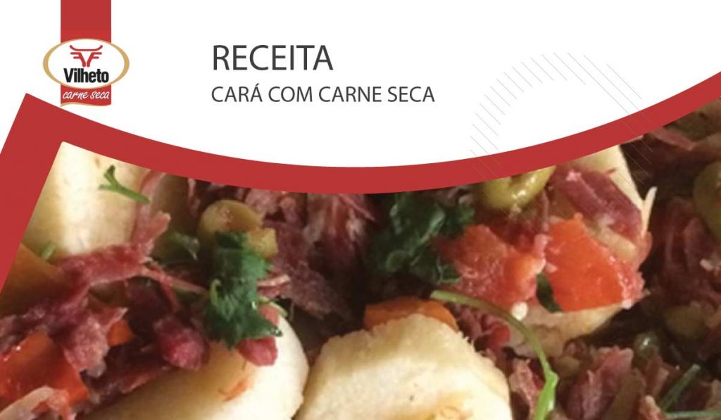 Receita da semana com carne seca Vilheto, o famoso cará com carne seca.