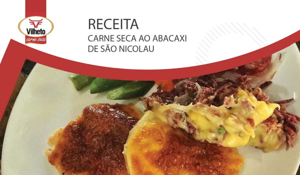 Receita da semana com carne seca Vilheto, carne seca ao abacaxi de São Nicolau