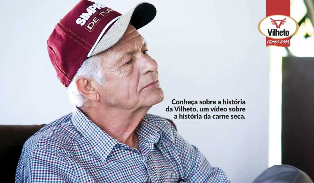 Conheça sobre a história da Vilheto, um vídeo sobre a história da carne seca.
