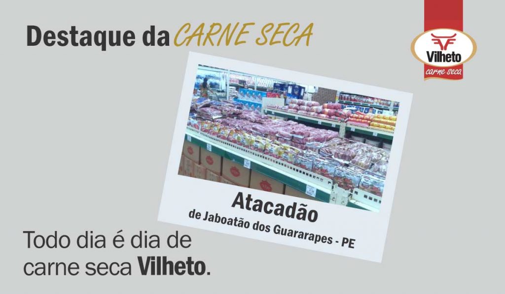 Carne seca Vilheto no Atacadão em Jaboatão dos Guararapes no Pernambuco