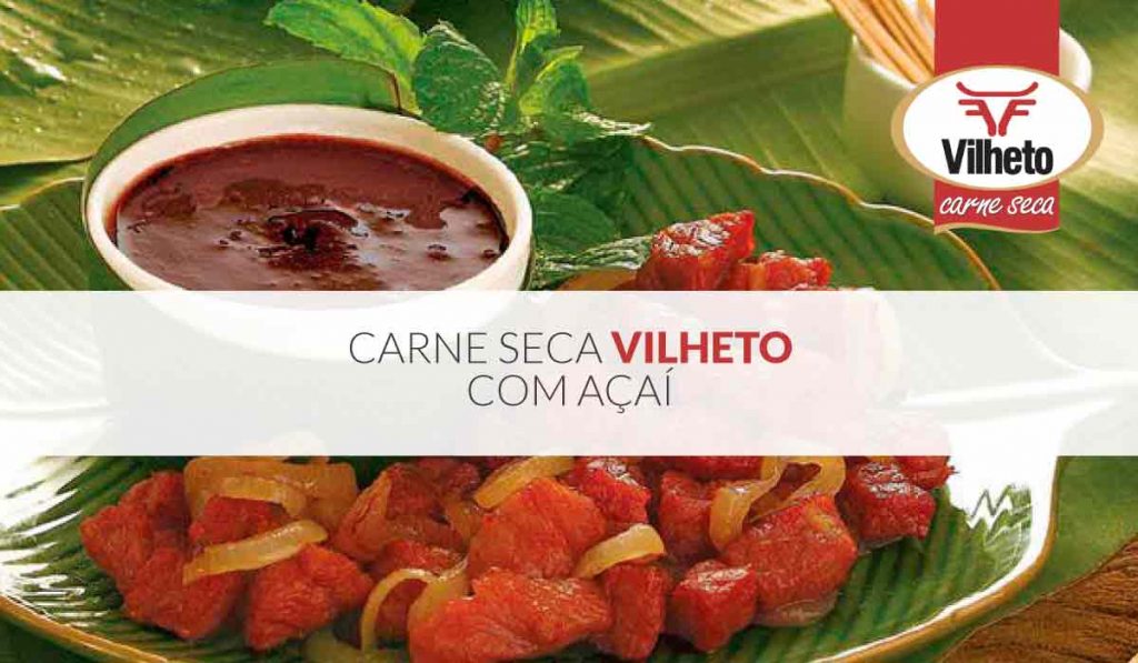 Carne seca Vilheto com açaí