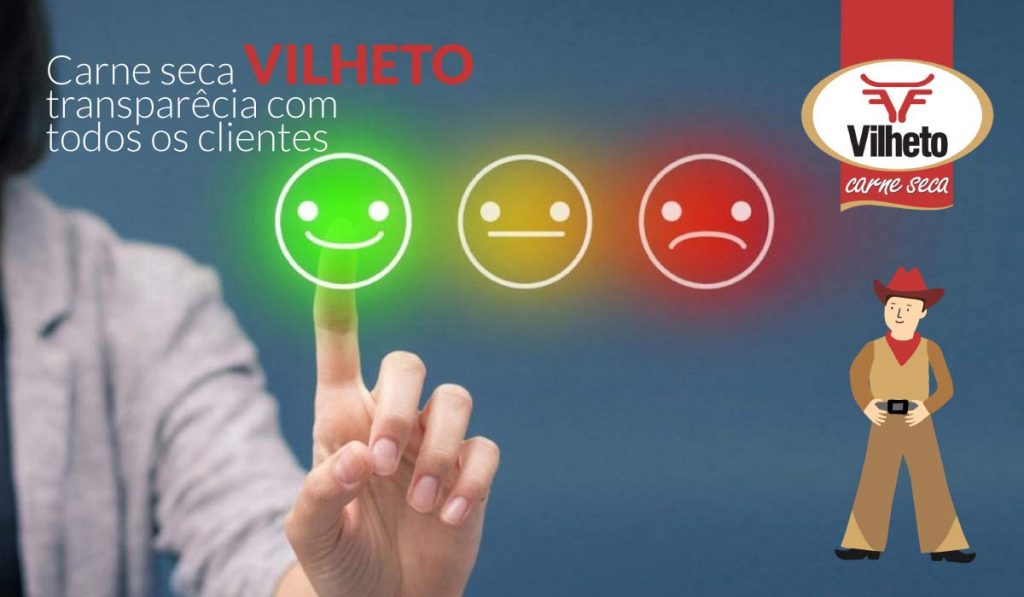 Carne seca Vilheto - transparência com todos os clientesv