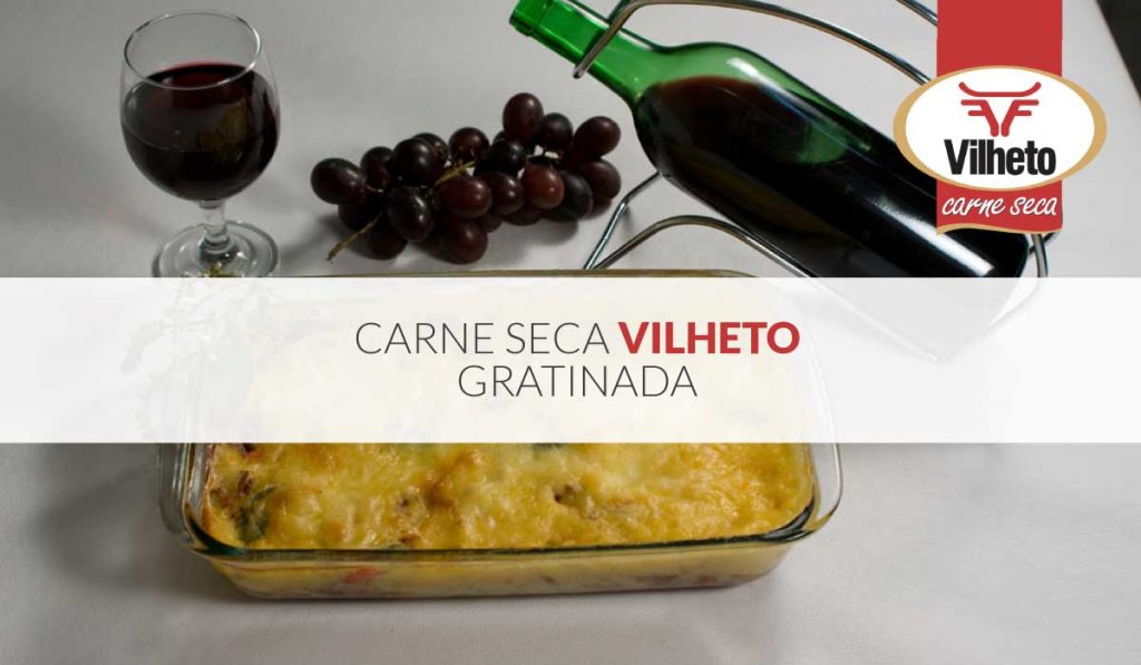 Carne seca Vilheto gratinada