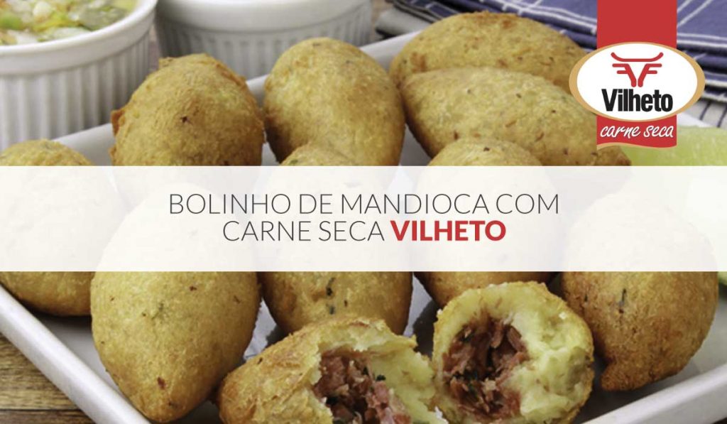 Bolinho de mandioca com carne seca Vilheto