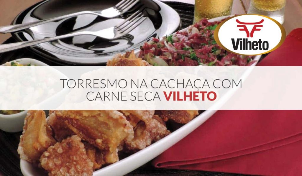 Torresmo na cachaça com carne seca Vilheto
