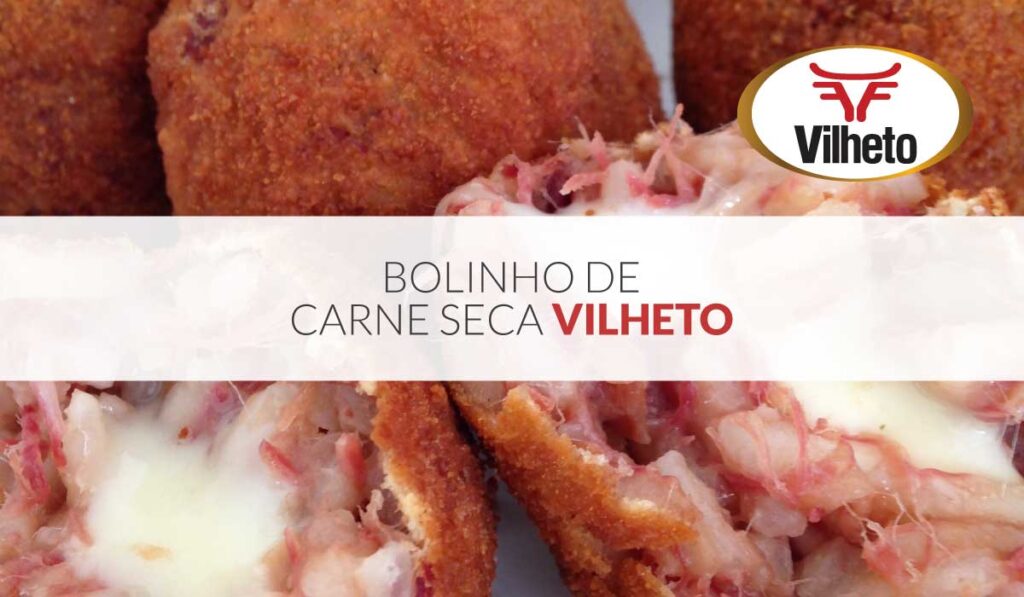 Bolinho de carne seca Vilheto