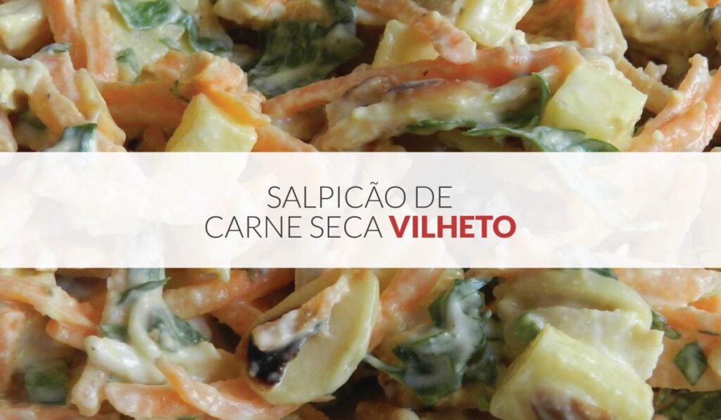 Salpicão de carne seca Vilheto